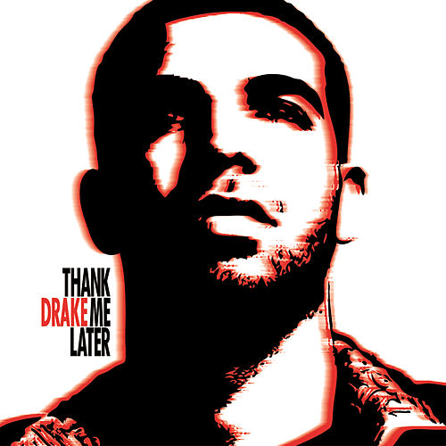 Drake Thank Me Later Album Download Zip